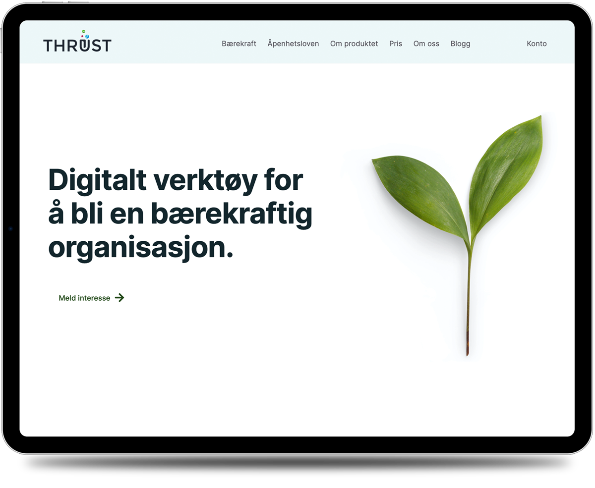Thrust is an efficient and user-friendly digital tool that helps you focus on your sustainability goals.